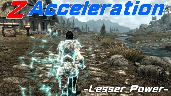 Z Acceleration Lesser Power 魔法 呪文 エンチャント Skyrim Mod データベース Mod 紹介 まとめサイト