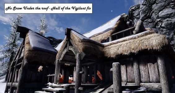 No Snow Under The Roof Hall Of The Vigilant Fix バグフィックス Skyrim Special Edition Mod データベース Mod紹介 まとめサイト