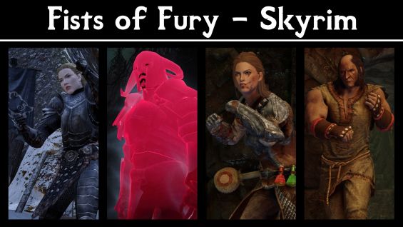 Fists Of Fury Skyrim クエスト Skyrim Special Edition Mod データベース Mod紹介 まとめサイト