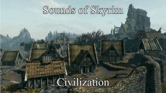 Sounds Of Skyrim Civilization 日本語化対応 音楽 サウンド ボイス Skyrim Special Edition Mod データベース Mod紹介 まとめサイト