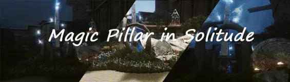 Magic Pillar in Solitude 都市・町・村・集落 - Skyrim Special Edition Mod データベース ...