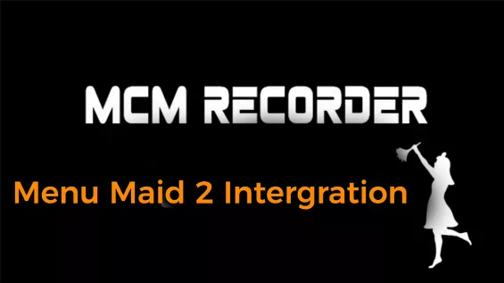 MCM Recorder - Menu Maid 2 Integration ユーティリティ - Skyrim Special Edition ...