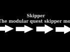 Skipper - The modular quest skipper mod その他 - Skyrim Special Edition ...